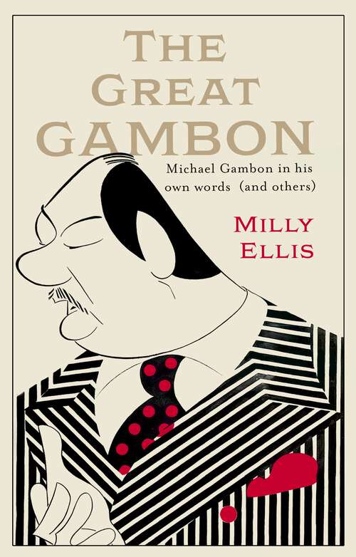 Book cover of The Great Gambon: Michael Gambon in his own words (and others)