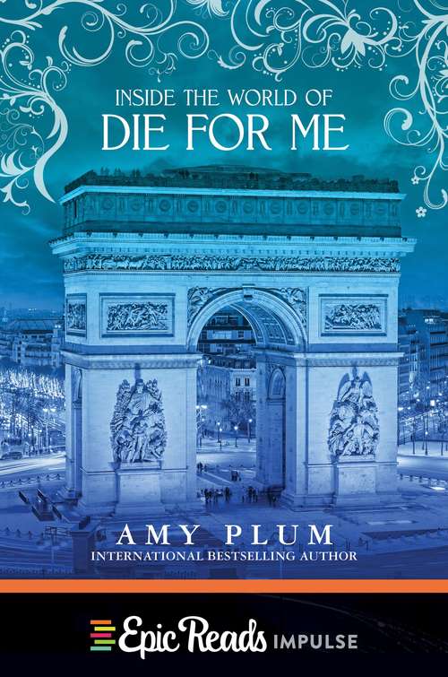 Book cover of Inside the World of Die for Me
