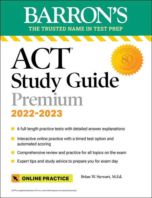 ACT Premium Study Guide: with 6 practice tests (Barron's Test Prep)