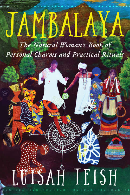 Book cover of Jambalaya: The Natural Woman's Book of Personal Charms and Practical Rituals