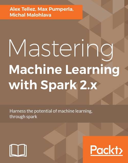 Book cover of Mastering Machine Learning with Spark 2.x
