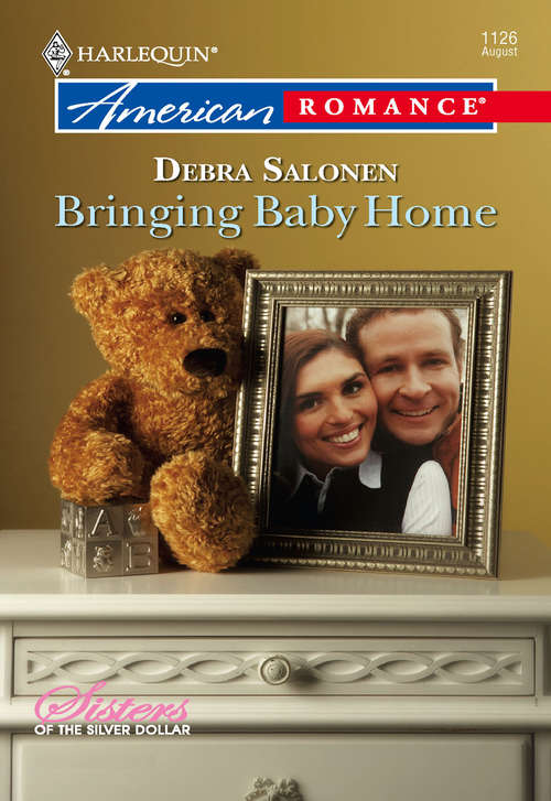 Book cover of Bringing Baby Home (Sisters of the Silver Dollar #3)