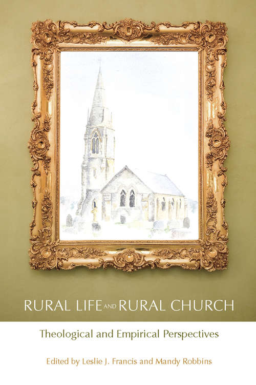 Rural Life and Rural Church: Theological and Empirical Perspectives