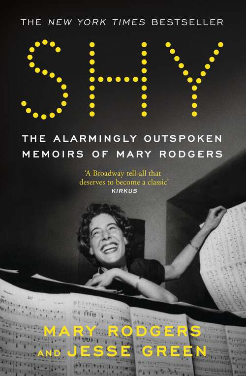Book cover of Shy: The Alarmingly Outspoken Memoirs of Mary Rodgers