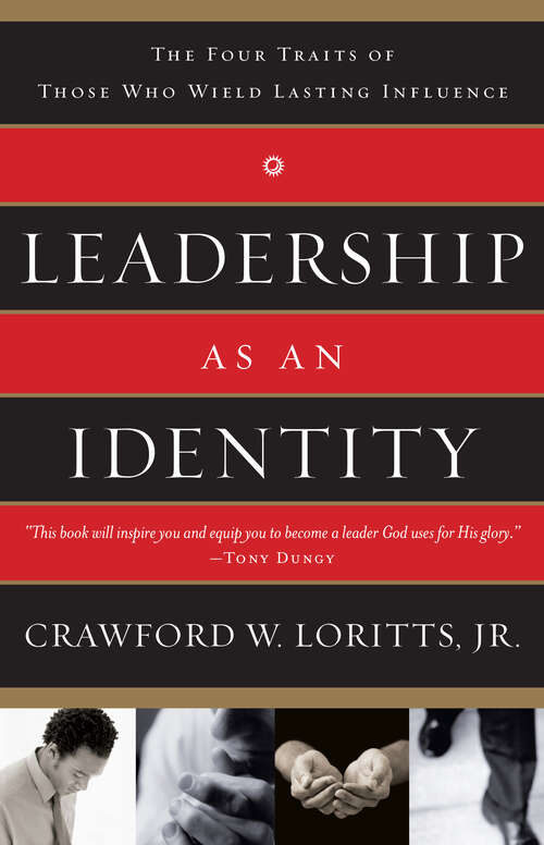 Book cover of Leadership as an Identity: The Four Traits of Those Who Wield Lasting Influence (New Edition)