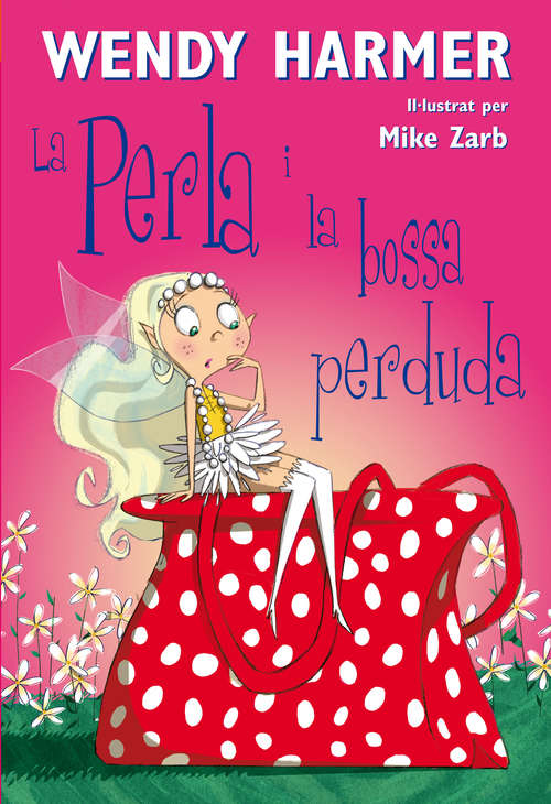 Book cover of La Perla i la bossa perduda (La Perla 4)