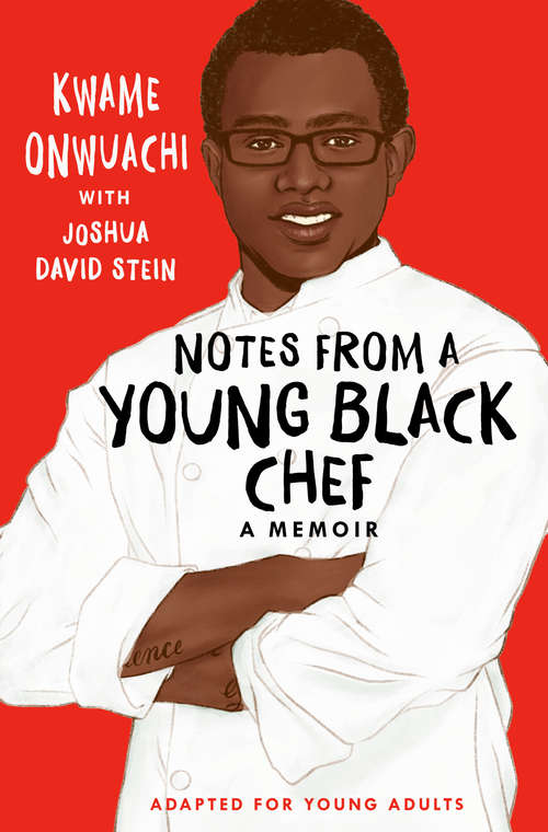 Book cover of Notes from a Young Black Chef (Adapted for Young Adults)