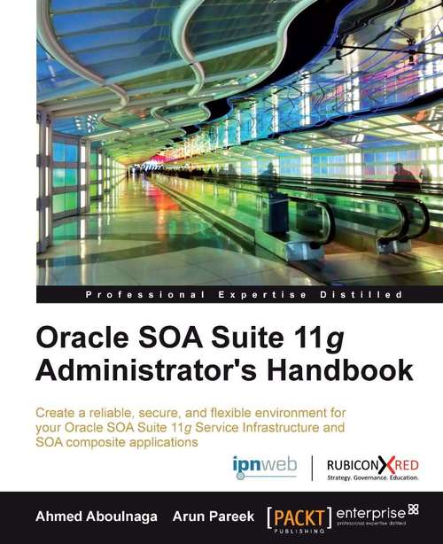 Book cover of Oracle SOA Suite 11g Administrator's Handbook