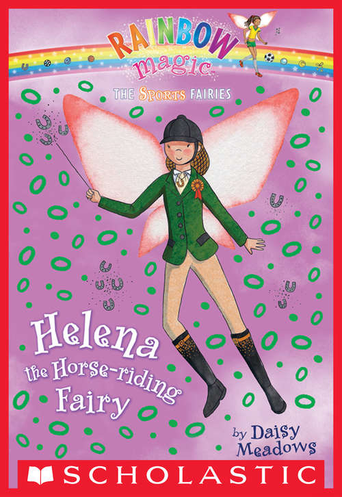 Book cover of Sports Fairies #1: Helena the Horse-Riding Fairy