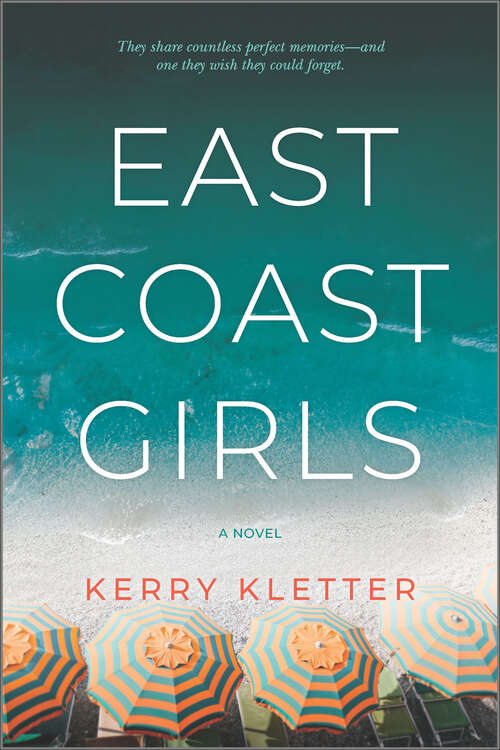 Book cover of East Coast Girls: A Novel (Original)