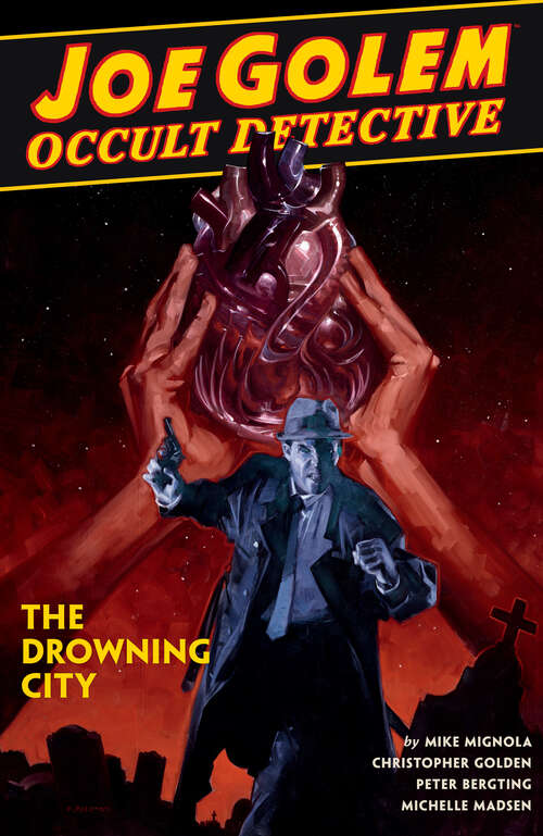Book cover of Joe Golem: Occult Detective Volume 3--The Drowning City