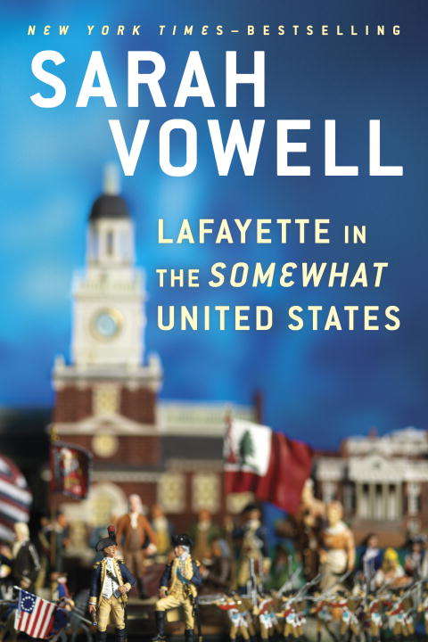 Book cover of Lafayette in the Somewhat United States