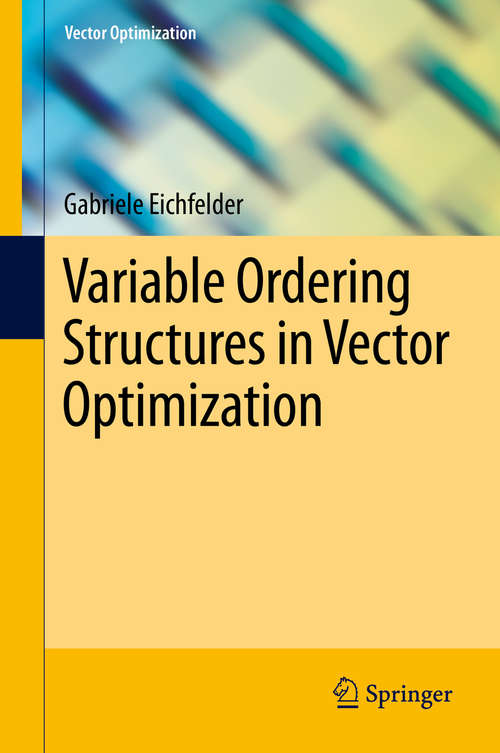 Book cover of Variable Ordering Structures in Vector Optimization