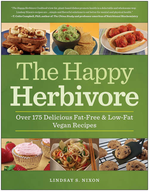 Book cover of The Happy Herbivore Cookbook