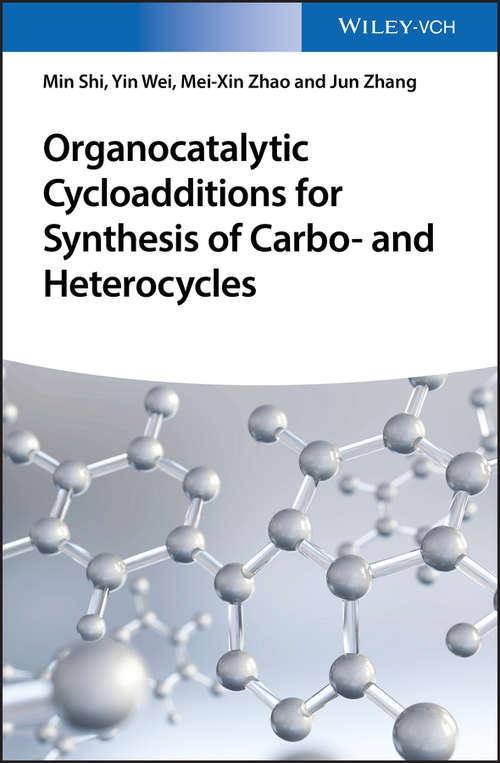 Organocatalytic Cycloadditions for Synthesis of Carbo- and Heterocycles