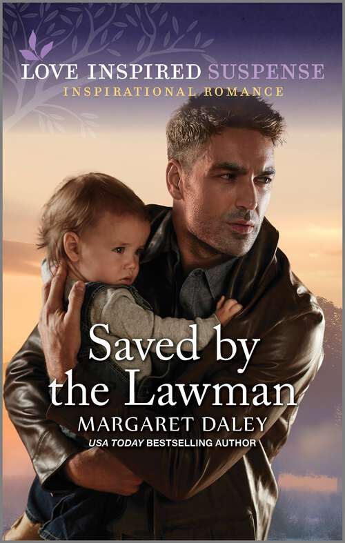 Book cover of Saved by the Lawman: A Thrilling Protective Hero Romance (Original)