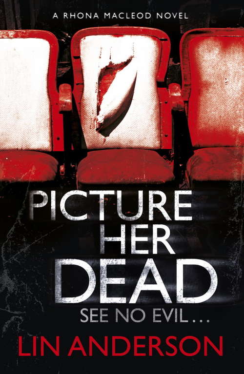 Picture Her Dead (Rhona Macleod Ser. #8)