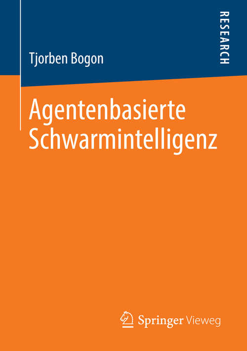 Book cover of Agentenbasierte Schwarmintelligenz