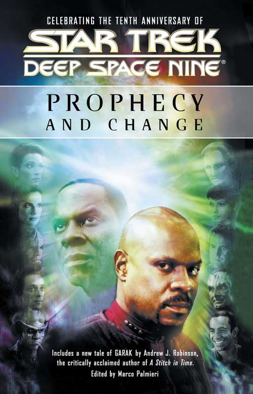 Book cover of Star Trek: Deep Space Nine: Prophecy and Change Anthology