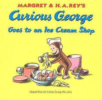 Book cover of Curious George Goes to an Ice Cream Shop