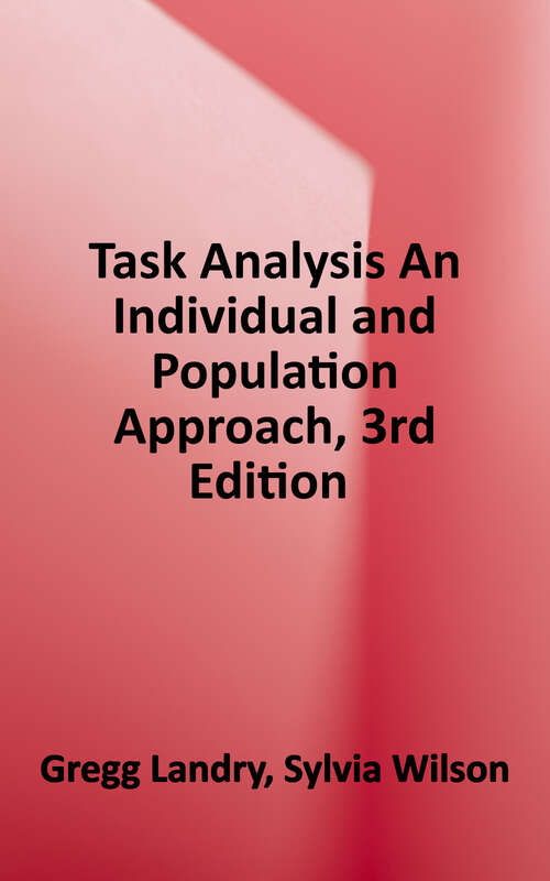 Book cover of Task Analysis: An Individual, Group, and Population Approach (Third Edition)