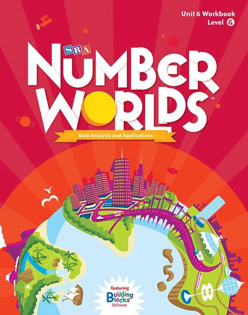 Book cover of SRA Number Worlds: Data Analysis and Applications, Unit 6, Level G Workbook [Grade 5]