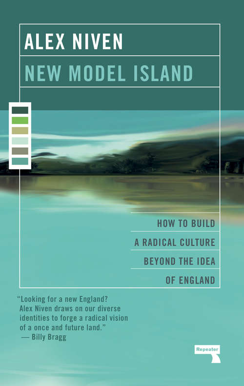 Book cover of New Model Island: How to Build a Radical Culture Beyond the Idea of England