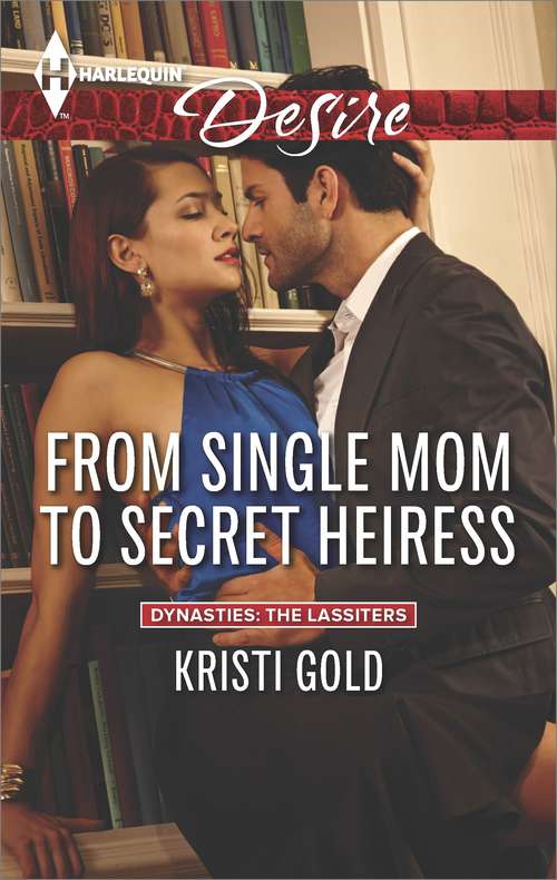 Book cover of From Single Mom to Secret Heiress