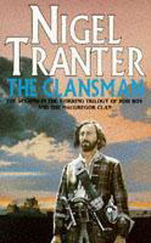 Book cover of The Clansman: MacGregor Trilogy 2