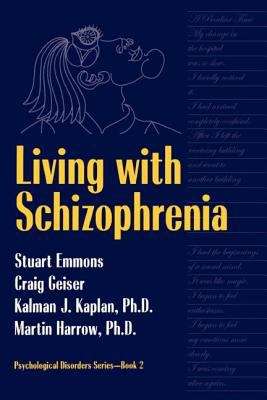 Living with Schizophrenia