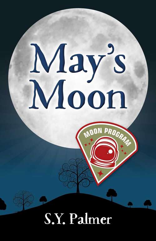 Book cover of May's Moon: Book 1