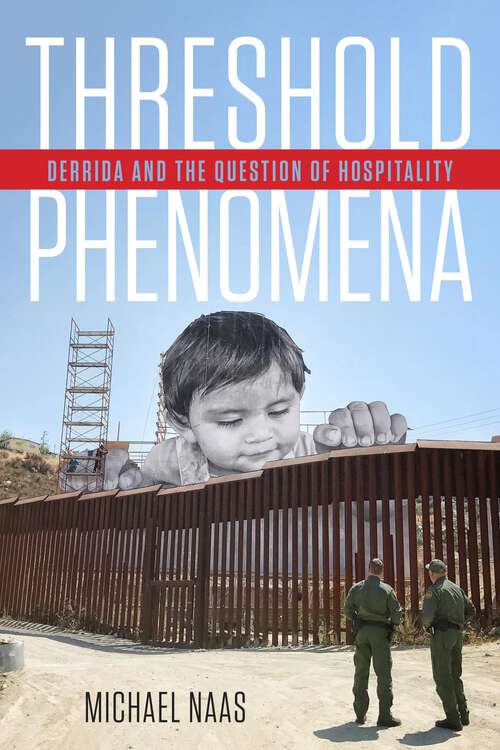 Book cover of Threshold Phenomena: Derrida and the Question of Hospitality (1)