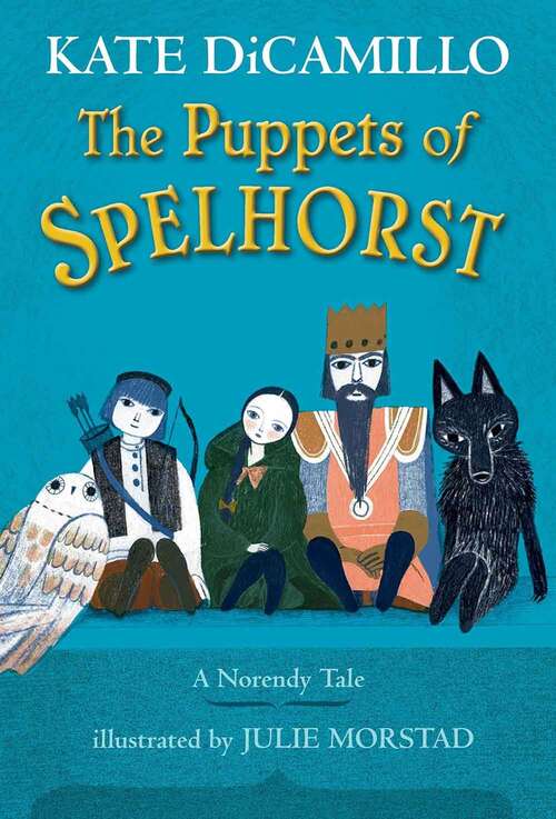 Book cover of The Puppets of Spelhorst (The Norendy Tales)