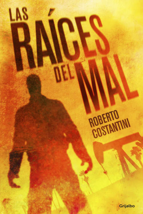 Book cover of Las raíces del mal (Comisario Michele Balistreri #2)