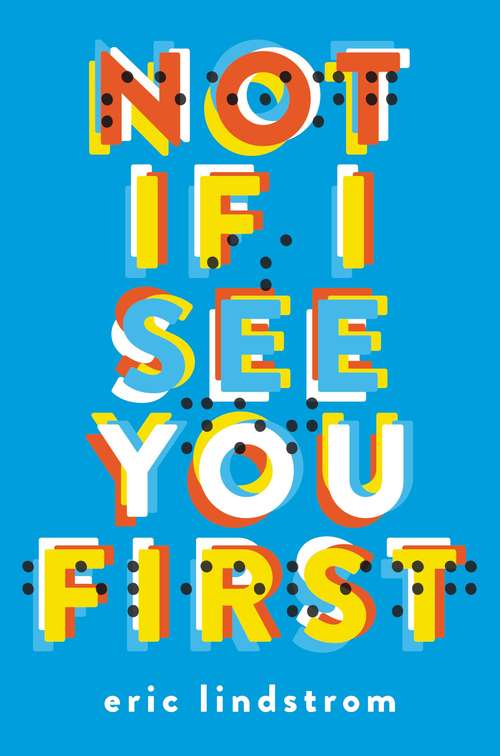 Book cover of Not If I See You First