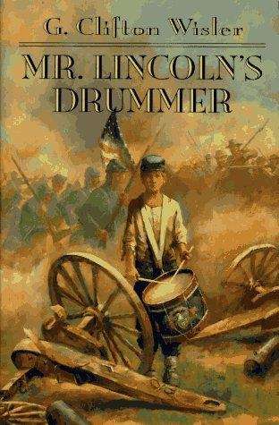Book cover of Mr. Lincoln's Drummer