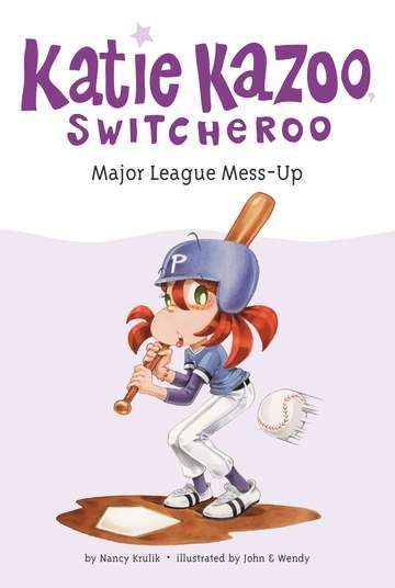 Book cover of Major League Mess-Up (Katie Kazoo Switcheroo #29)