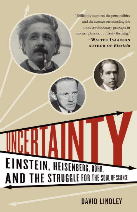 Book cover of Uncertainty: Einstein, Heisenberg, Bohr, and the Struggle for the Soul of Science