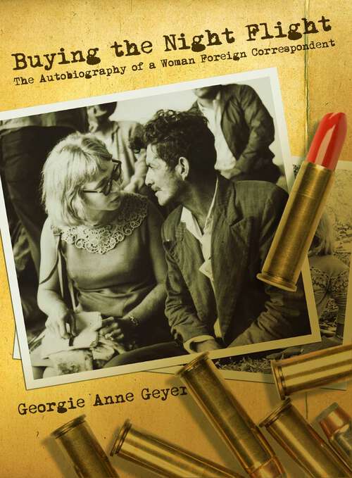 Book cover of Buying the Night Flight: The Autobiography of a Woman Foreign Correspondent