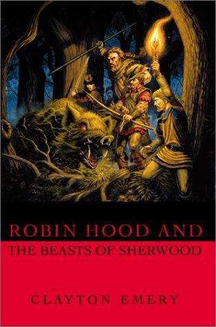 Book cover of Robin Hood and the Beasts of Sherwood