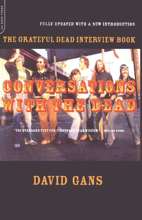 Book cover of Conversations with the Dead: The Grateful Dead Interview Book