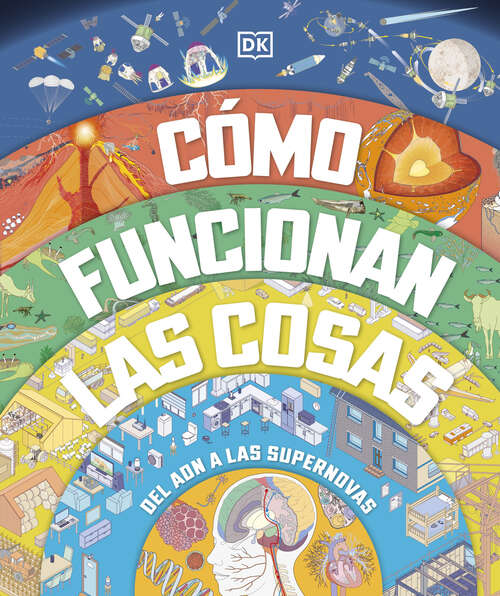 Book cover of Cómo funcionan las cosas (How Everything Works)