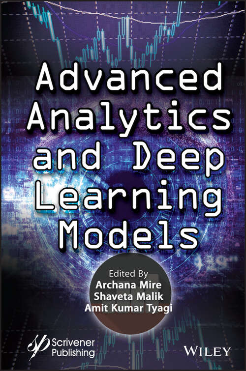 Advanced Analytics and Deep Learning Models (Next Generation Computing and Communication Engineering)