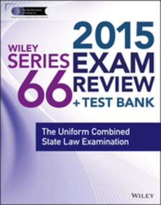Wiley Series 66 Exam Review 2015 + Test Bank