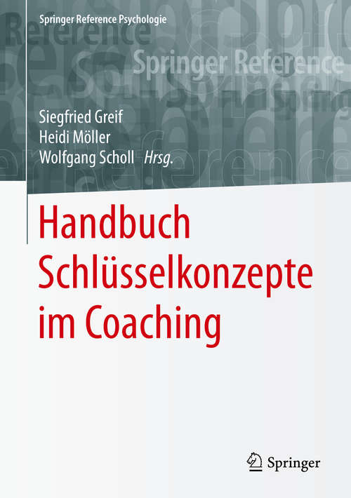 Book cover of Handbuch Schlüsselkonzepte im Coaching