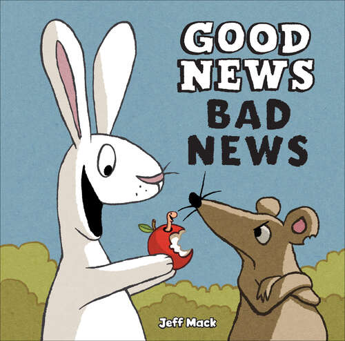 Book cover of Good News, Bad News