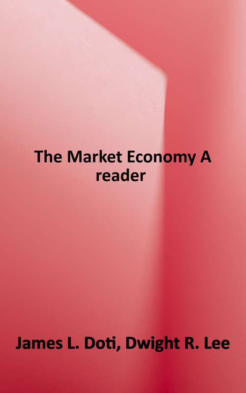 Book cover of The Market Economy: A Reader