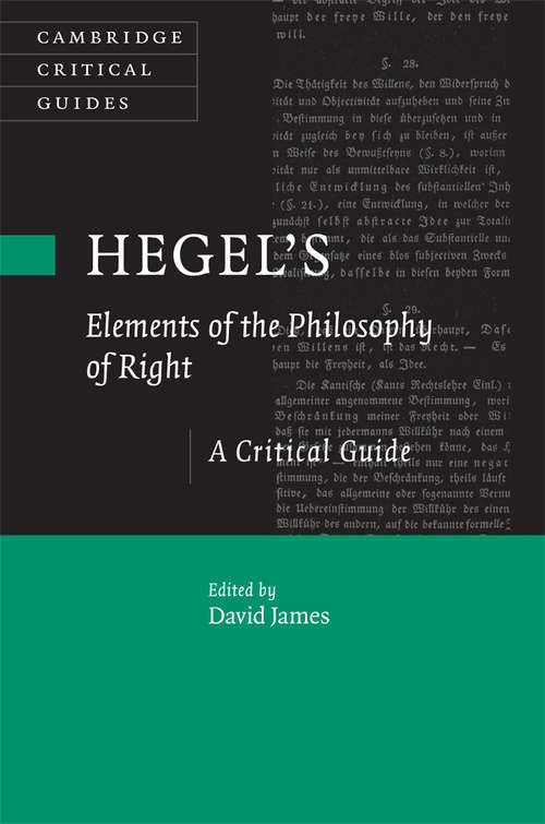 Cambridge Critical Guides: Hegel’s ‘Elements of the Philosophy of Right’