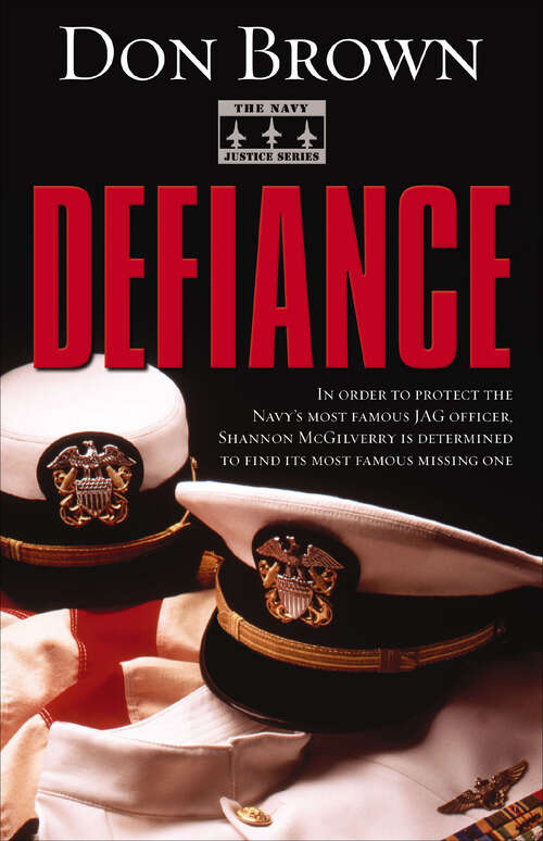Book cover of Defiance (The Navy Justice Series #3)