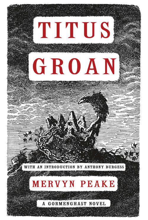 Book cover of Titus Groan (The Gormenghast Trilogy)